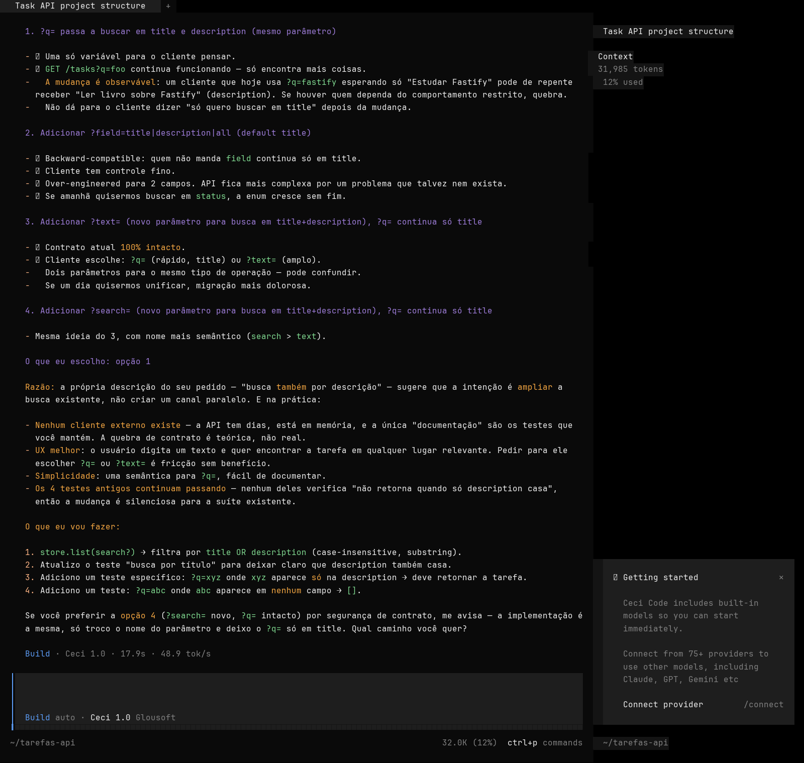Print real da Ceci Code: o raciocínio em voz alta, com os caminhos mapeados e a escolha justificada